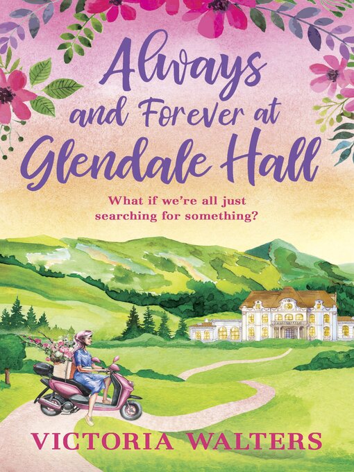 Title details for Always and Forever at Glendale Hall by Victoria Walters - Available